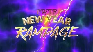 PWTF New Year's Rampage 2026 Full Show
