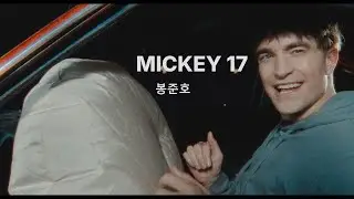 Mickey 17 . Bong Joon-ho 봉준호. Edit