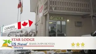 Star Lodge - Kamloops Hotels, Canada