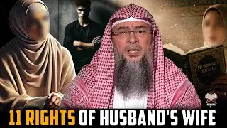 Most Wife Don’t Know These 11 Rights of a Husband in Islam | Sheikh Assim Al-Hakeem