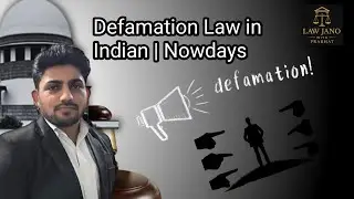 Defamation Law in India | Nowadays