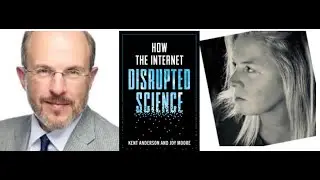 How the Internet Disrupted Science | Kent Anderson & Joy Moore