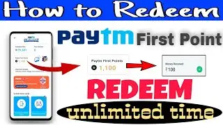 How to redeem paytm first point || paytm first point earn kaise kare| Unlimited earn money | UB Tech