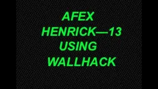 AFEX Henrick&mdash;13 SHOOTS THROUGH TABLE USING Wall Hack AFEX CREW TheCHIEF_HD-X AFEX CLAN