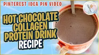 Hot Chocolate Collagen Protein Drink Recipe - Life's Little Sweets