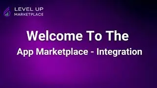 App Marketplace - Integration For Go High Level