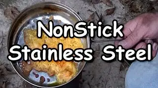 Non Stick Stainless Steel On Your Camp Fire No more scrambled eggs
