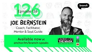 E126. Grounded AF!!! - with Joe Bernstein, Coach, Facilitator, Mentor & Soul Guide