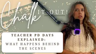 Teacher PD Days Explained: What Happens Behind the Scenes | Ep. 021 #professionallearning