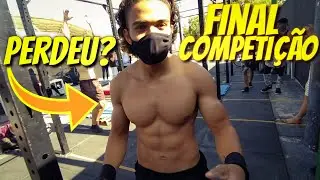 Erick Perdeu? Final Competição de Calistenia SW