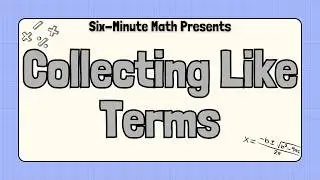Collecting Like Terms