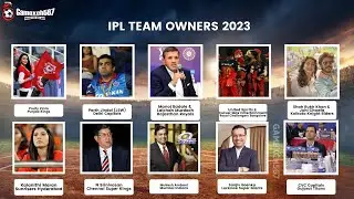 IPL Team Owners 2023 | Gamexch567 | IPL Team