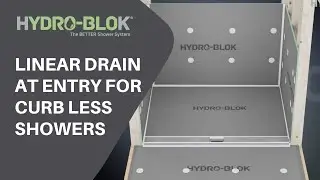 HYDRO BLOK Linear Drain at Entry for Curbless Showers