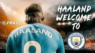 FIFA 22 | Haaland Welcome To Man City - The Movie | PS5 4K