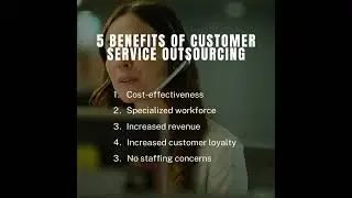 Benefits of Outsourcing Customer Service