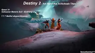 Destiny 2 : Am Rand des Schicksals - Titan 8.7.7 bis 8.7.7 von 31 Quest 1080p German/Deutsch