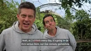 Dick and Dom at the Eden Project