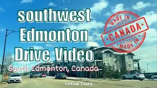 Driving Tour in Southwest Edmonton |Spring 2025 |Alberta Canada| Terwillegar Neighborhood |4K