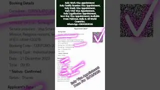Italy Tourism Visa Appointment Pakistan Done, Nulla Osta, Work Permit, Study, Visit, Family Reunion