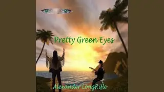 Pretty Green Eyes