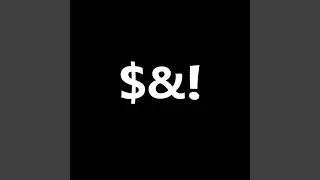 $ & !
