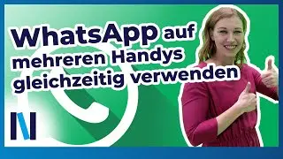 WhatsApp auf mehreren Smartphones verknüpfen und simultan nutzen