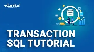 Transaction SQL tutorial  | SQL Commit and Rollback | ACID Property in SQL | Edureka Rewind