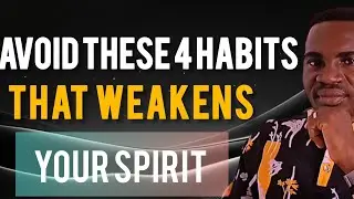 Avoid these 4 HABITS that weakens your spirit | Realms of Light