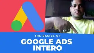 What is Google Ads ? | Benefits of Google Ads |Types of Ad Campaigns in AdWords