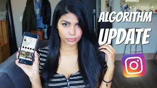 Instagram Algorithm Updates 2018... How to Grow Organically + What's Changed