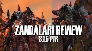 🦕8.1.5 Обзор Зандаларского тролля &mdash; Мужской шаман стихий [BFA PTR]