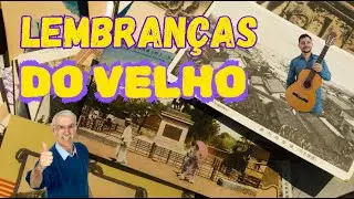 LEMBRANÇAS DO VELHO  --- VOZES DE:   CARLOS LIMA