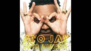 Ayo Jay- Your Number (High Pitched)