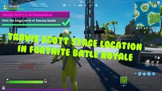 Visit the Stage North of Sweaty Sands Guide || Fortnite Battle Royale Travis Scott Stage Location