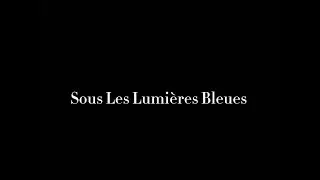 LAURAH - Sous les lumi&egrave;res bleues (Clip Officiel)