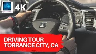 DRIVING TOUR - TORRANCE CITY, CALIFORNIA 4K | USA | December 2021