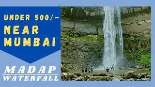Madap Waterfall | Beautiful Location | Khalapur, Raigad