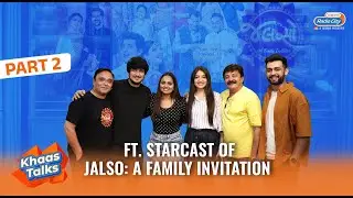 The Jalso Craze Continues | BTS & Game Time | Khaas Talks Ft. Puja, Bhavin, Dharmesh, Hemang & Utsav