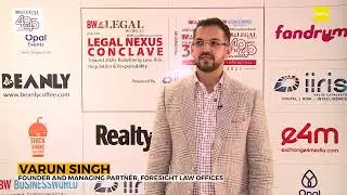 Varun Singh, Founder - Foresight Law Offices | BW Legal World 40 Under 40 Awards 2025
