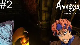 PONDER THE ORB - Amnesia: The Dark Descent #2