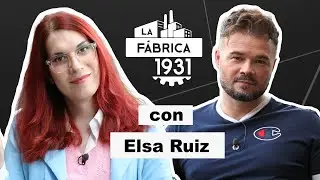 LA F&Aacute;BRICA DE RUFI&Aacute;N CON ELSA RUIZ. #LFRUIZ
