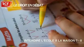 Interdire l'&eacute;cole &agrave; la maison ? &bull; II