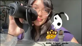 ASMR BRAINROT TRIGGER WORDS🤫‼️(and squishy tapping!)