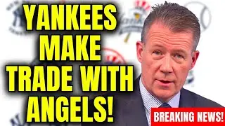 YANKEES TRADE THIRD BASEMAN TO LOS ANGELES ANGELS ACCORDING TO JACK CURRY! NEW YORK YANKEES NEWS 