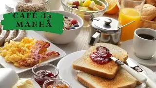 CAFÉ DA MANHÃ | DESAYUNO | PORTUGUÊS - ESPANHOL