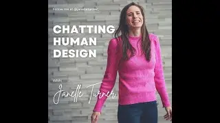 Chatting Human Design With Mel McSherry