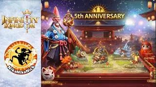 Infinity Kingdom 5th Anniversary Event | Full Event Breakdown & Feedback