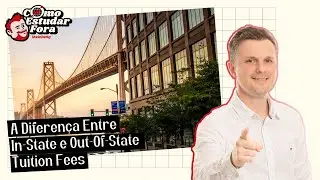 A Diferença Entre In-State e Out-Of-State Tuition Fees