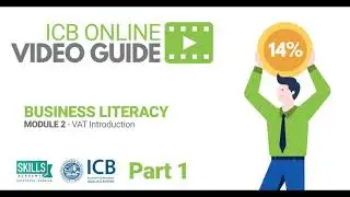 ICB Online Video Guide Business Literacy Module 2: Part 1 - VAT Introduction