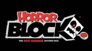 Horror Block August 2016 Unboxing